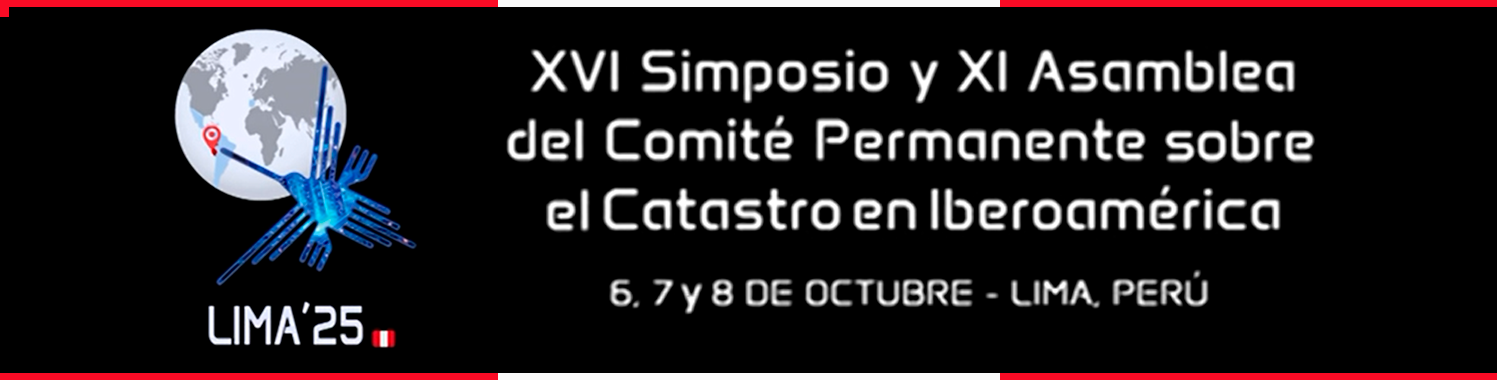 Imagen XVI Congreso y XI Asamblea de Comité Permanente del Catastro en Iberoamérica. 6, 7 y 8 de octubre 2025 - Lima (Perú)